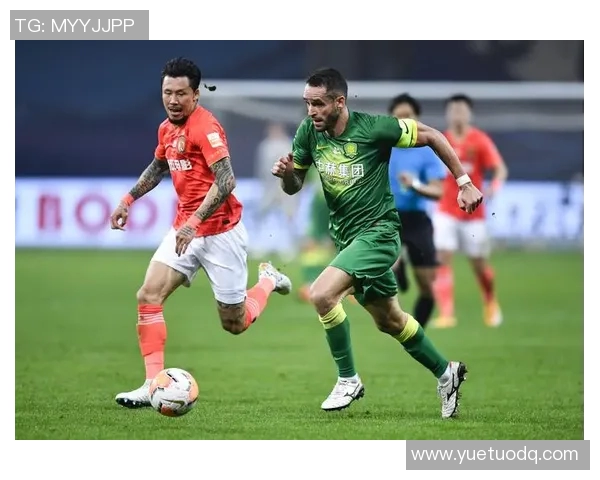 北京国安与恒大淘宝激战正酣谁能在中超赛场上笑到最后