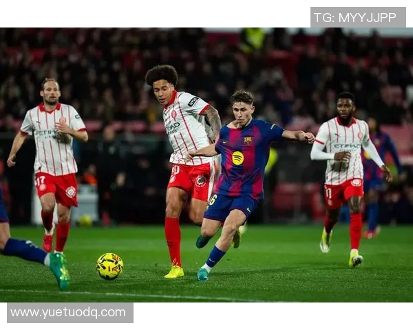 巴塞罗那与赫罗纳精彩对决集锦回顾与分析 巴塞罗那与赫罗纳精彩对决集锦回顾与分析